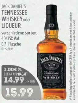 Edeka Struve JACK DANIEL'S TENNESSEE WHISKEY oder LIQUEUR Angebot