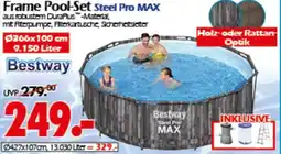 Wreesmann Bestway Frame Pool-Set Steel Pro MAX Angebot