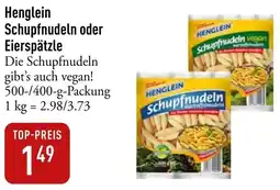 Galeria Markthalle Henglein Schupfnudeln oder Eierspätzle Angebot