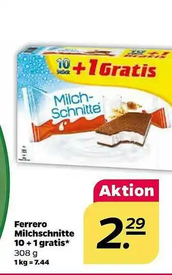 NETTO Ferrero Milchschnitte 10 + 1 Gratis Angebot