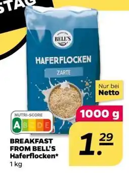 NETTO BREAKFAST FROM BELL'S Haferflocken Angebot