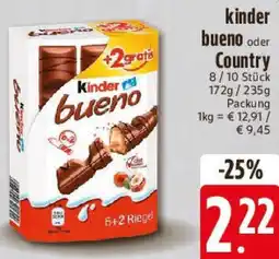 Edeka kinder bueno oder Country Angebot