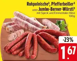 E-Center Rohpolnische, Pfefferbeiẞer oder Jumbo-Berner-Würstl Angebot