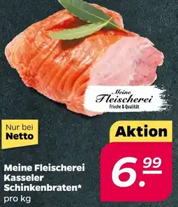NETTO Meine Fleischerei Kasseler Schinkenbraten Angebot