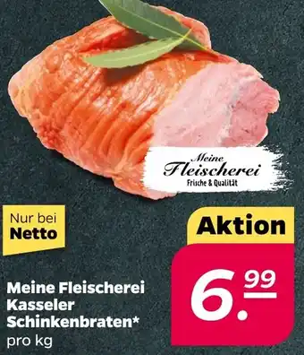 NETTO Meine Fleischerei Kasseler Schinkenbraten Angebot