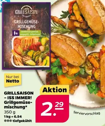 NETTO GRILLSAISON - ISS IMMER! Grillgemüsemischung Angebot