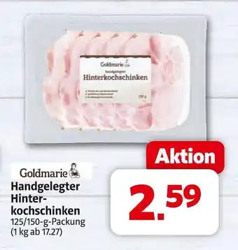 Markant Goldmarie handgelegter hinterkochschinken Angebot