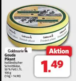Markant Goldmarie gouda pikant Angebot