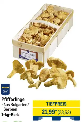 METRO METRO Chef Pfifferlinge Angebot