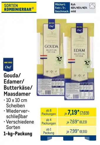 METRO METRO Chef Gouda/ Edamer/ Butterkäse/ Maasdamer Angebot