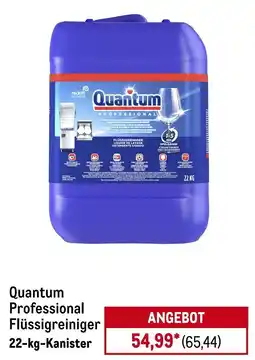 METRO Reckitt Benckiser Quantum Professional Flüssigreiniger Angebot