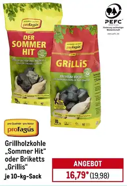 METRO proFagús Grillholzkohle „Sommer Hit" oder Briketts ,,Grillis“ Angebot