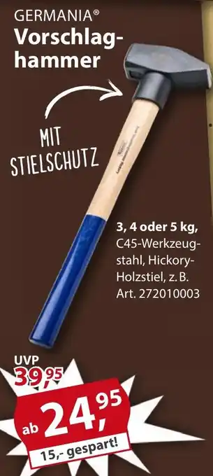 Sonderpreis Baumarkt GERMANIA Vorschlaghammer Angebot