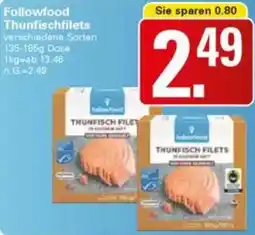 WEZ Followfood Thunfischfilets Angebot