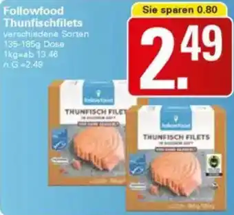 WEZ Followfood Thunfischfilets Angebot