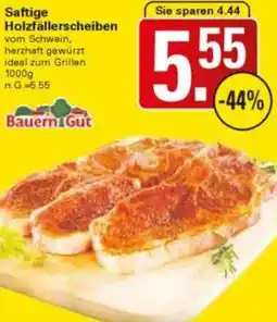 WEZ Bauern Gut Saftige Holzfällerscheiben Angebot
