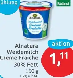 Budni Alnatura Weidemilch Crème Fraîche Angebot