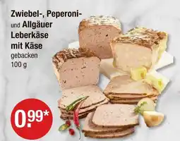 V Markt Zwiebel-, peperoni- und allgäuer leberkäse mit käse Angebot