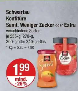 V Markt Schwartau konfitüre samt, weniger zucker oder extra Angebot