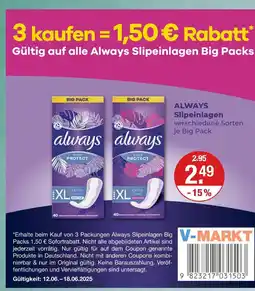 V Markt Always slipeinlagen Angebot