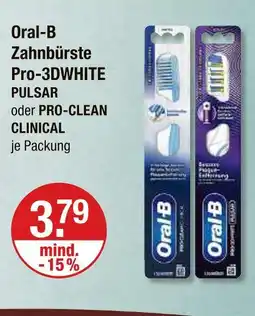 V Markt Oral-b zahnbürste pro-3dwhite pulsar oder pro-clean clinical Angebot