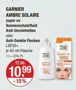 V Markt Garnier ambre solaire super uv sonnenschutzfluid anti-unreinheiten Angebot