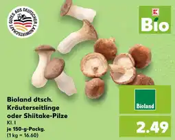 Kaufland Bioland kräuterseitlinge oder shiitake-pilze Angebot