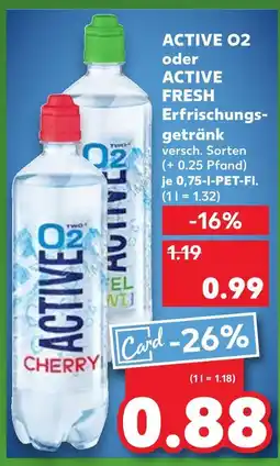 Kaufland Active o2 active o2 Angebot