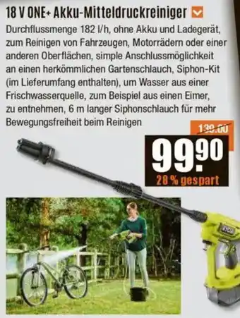 V Baumarkt 18 V ONE+ Akku-Mitteldruckreiniger Angebot