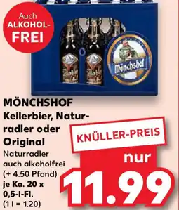 Kaufland MÖNCHSHOF Kellerbier, Naturradler oder Original Angebot