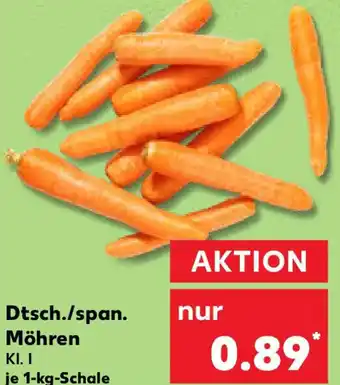 Kaufland Dtsch./span. Möhren Angebot