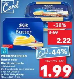 Kaufland WEIHENSTEPHAN Butter oder Die Streichzarte Angebot
