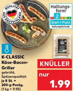 Kaufland K-CLASSIC Käse-Bacon Griller Angebot