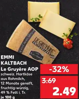 Kaufland EMMI KALTBACH Le Gruyère AOP Angebot