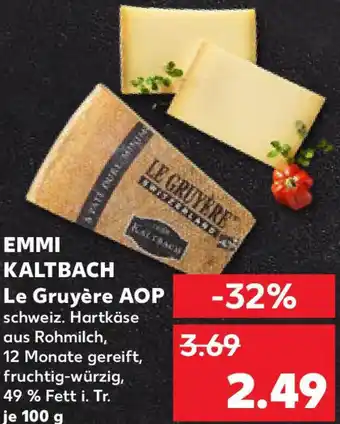 Kaufland EMMI KALTBACH Le Gruyère AOP Angebot