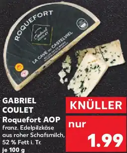 Kaufland GABRIEL COULET Roquefort AOP Angebot
