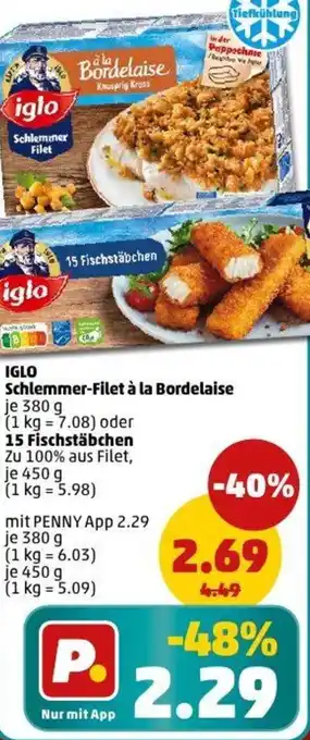 PENNY IGLO Schlemmer-Filet à la Bordelaise oder 15 Fischstäbchen Angebot