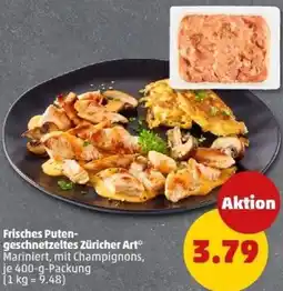 PENNY Frisches Putengeschnetzeltes Züricher Art Angebot