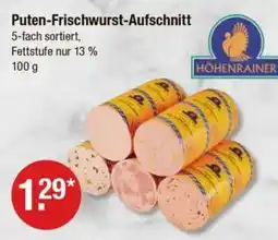 V Markt Puten-Frischwurst-Aufschnitt Angebot