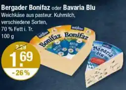 V Markt Bergader Bonifaz oder Bavaria Blu Angebot