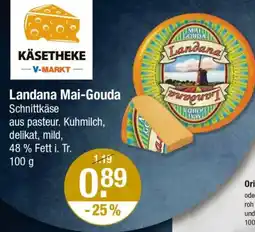 V Markt Landana Mai-Gouda Angebot