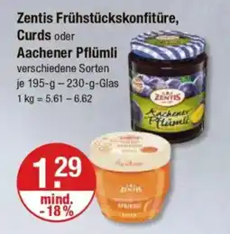 V Markt Zentis Frühstückskonfitüre, Curds oder Aachener Pflümli Angebot