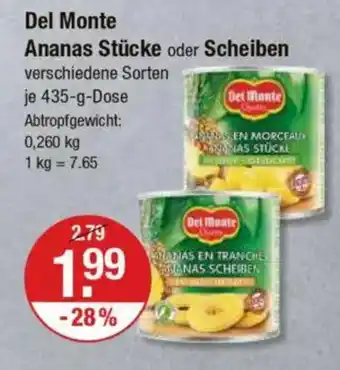 V Markt Del Monte Ananas Stücke oder Scheiben Angebot