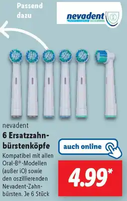 Lidl nevadent 6 Ersatzzahnbürstenköpfe Angebot