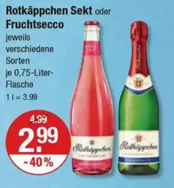 V Markt Rotkäppchen Sekt oder Fruchtsecco Angebot