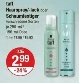 V Markt taft Haarspray/-lack oder Schaumfestiger Angebot