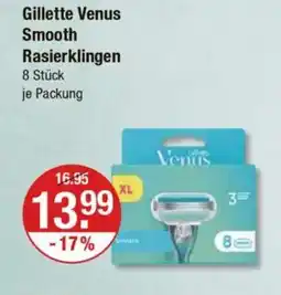 V Markt Gillette Venus Smooth Rasierklingen Angebot
