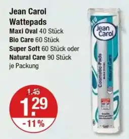 V Markt Jean Carol Wattepads Maxi Oval Bio Care 60 Stück Super Soft 60 Stück oder Angebot