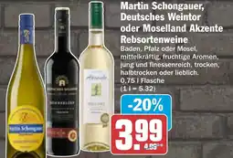 AEZ Martin Schongauer, Deutsches Weintor oder Moselland Akzente Rebsortenweine Angebot