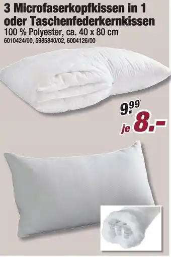 Poco 3 Microfaserkopfkissen in 1 oder Taschenfederkernkissen Angebot